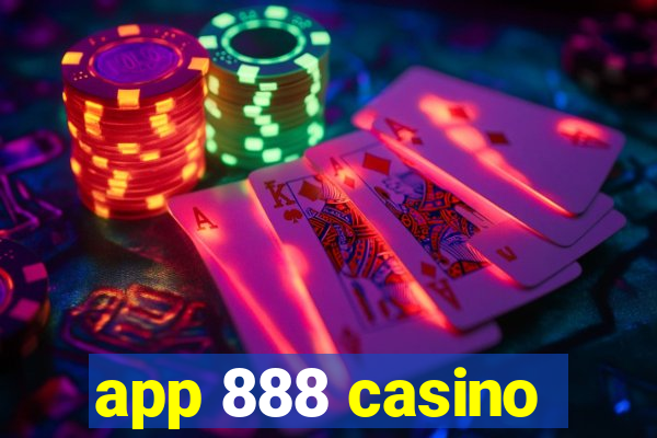 app 888 casino